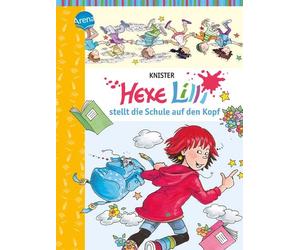 KNISTER Birgit Rieger Hexe Lilli stellt die Schule auf den Kopf: Band 01 (Relié)