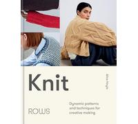 Knit: Dynamic patterns and techniques for creative making