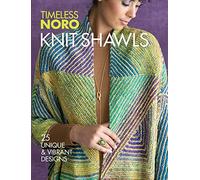 Knit Shawls: 25 Unique & Vibrant Designs