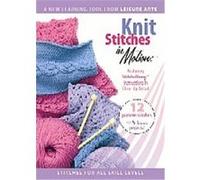 Knit Stitches In Motion , (Stitches For All Skill Levels) G
