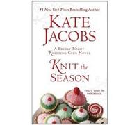 Knit the Season Jacobs, Kate (Auteur)