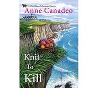Knit to Kill (Black Sheep & Co. Mystery) - [Version Originale] Inconnu (Auteur)