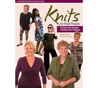Knits for Real People: Fitting and Sewing Fashion Knit Fabrics