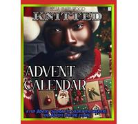 Knitted Advent Calendar, or a fun Advent calendar to color with sweaters and Advent fortune telling: christmas sweater activity book