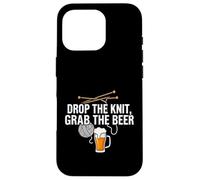 Knitter Craft Beer Drinker Drop The Knit Grab The Beer Coque pour iPhone 16 Pro