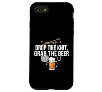 Knitter Craft Beer Drinker Drop The Knit Grab The Beer Coque pour iPhone SE (2020) / 7/8