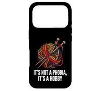 Knitter Yarn Crafter Not A Phobia It's A Hobby Coque pour iPhone 17 Pro
