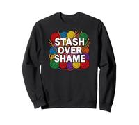 Knitter Yarn Hoarder Stash Over Shame Crochet Sweatshirt
