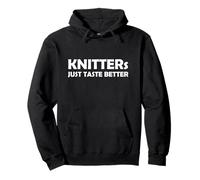 Knitters Just Taste Better | Cadeaux Amusants en Tricot Sweat à Capuche