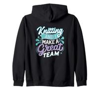 Knitting and I Make a Great Team Meme Humour for Knitters Sweat à Capuche
