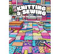 Knitting & Sewing, The Coloring Book
