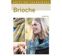 Knitting Techniques Brioche by Judith Schur Judith Schur (Auteur)