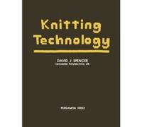 Knitting Technology David J. Spencer (Auteur)