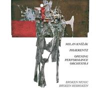 Knizak,Milan / Phaerentz / Opening Peformance Orch - It's Not Quite That Inventive (Sixty Years With Broken Music) [Compact Discs]
