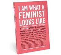Knock Knock I Am What A Feminist Looks Like InnerTruth Journal Knock Knock I Am What A Feminist Looks Like InnerTruth Journal (Auteur)