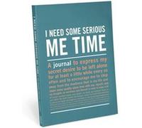 Knock Knock I Need Some Serious Me Time Inner Truth Journal Knock Knock I Need Some Serious Me Time Inner Truth Journal (Auteur)