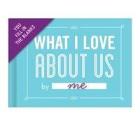 Knock Knock What I Love about Us Book Fill in the Love FillintheBlank Book Gift Journal Inconnu (Auteur)