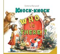 Knock-Knock! Who’s There? Part 2