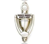 Knock Knock, Who's God? Nigel Linacre (Auteur)