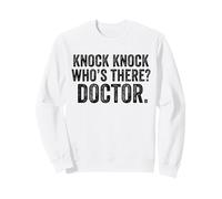 Knock Knock Who's There Doctor Blague Vintage drôle Sweatshirt