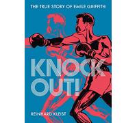 Knock Out!: The True Story of Emile Griffith