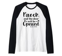 Knock The Door Will Be Open - Verse de la Bible - Foi chrétienne Manche Raglan