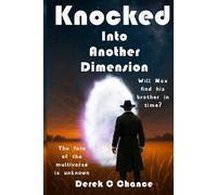 Knocked: Into Another Dimension