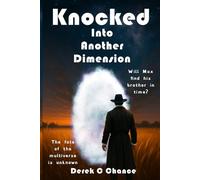 Knocked: Into Another Dimension
