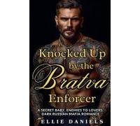 Knocked Up By The Bratva Enforcer