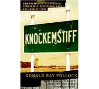 Knockemstiff - Donald Ray Pollock - Anchor Books - Poche - Roman