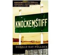Knockemstiff Donald Ray Pollock (Auteur)