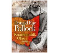 Donald Ray Pollock – Knockemstiff, Ohio – Traduit par Philippe Garnier – Broché