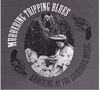 Knocking At The Backdoor Music – Murdering Tripping Blues – CD – Import