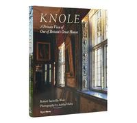 Knole: A Private View of One of Britain's Great Houses