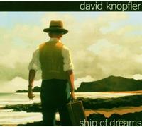 Knopfler David - Ship of Dreams [Import]