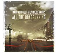 KNOPFLER, MARK / HARRIS, EMMYLOU - All The Roadrunning