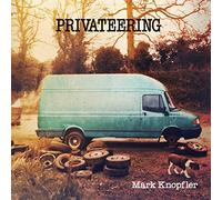 Knopfler, Mark - Privateering (Edition Deluxe)