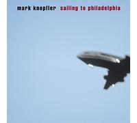 Knopfler, Mark - Sailing to Philadelphia