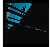 Knopfler Mark - Why Aye Man [Import]