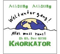 Knorkator - Weltuntergang Alles Muss [Import]