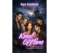 Knot Offline: A Mountain Men Omegaverse Romance