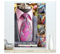 Knoten der Eleganz. Edle Krawatten für den Gentleman von Welt (hochwertiger Premium Wandkalender 2026 DIN A2 hoch), Kunstdruck in Hochglanz: Meisterhafte Krawatten in eleganten Farben und Designs