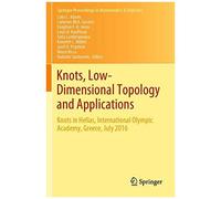 Knots, Low-Dimensional Topology And Applications