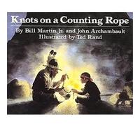 Knots on a Counting Rope Bill Martin, John Archambault (Auteur)