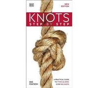 Knots Step by Step - Des Pawson - Dorling Kindersley Ltd - Livre en Anglais - Paperback Des PawsonDes Pawson (Auteur)