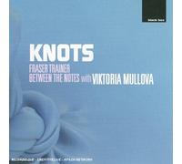 Knots, Tangerine Dance, Lucky