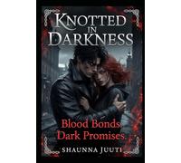 Knotted In Darkness: Where Trauma Burns into Eternal Fire