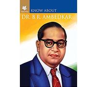 Know About Dr. B.R Ambedkar
