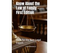 Know About the Law of Family - First Edition: Book for the Non-Legal Expert