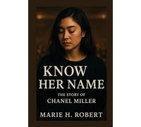 Know Her Name: The Story of Chanel Miller